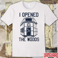 I Opened the Woods Norwood Cafe t-shirt