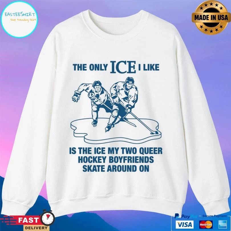The Only Ice I Like Is The Ice My Two Queer Hockey Boyfriends Skate Around On 2026 T-shirts