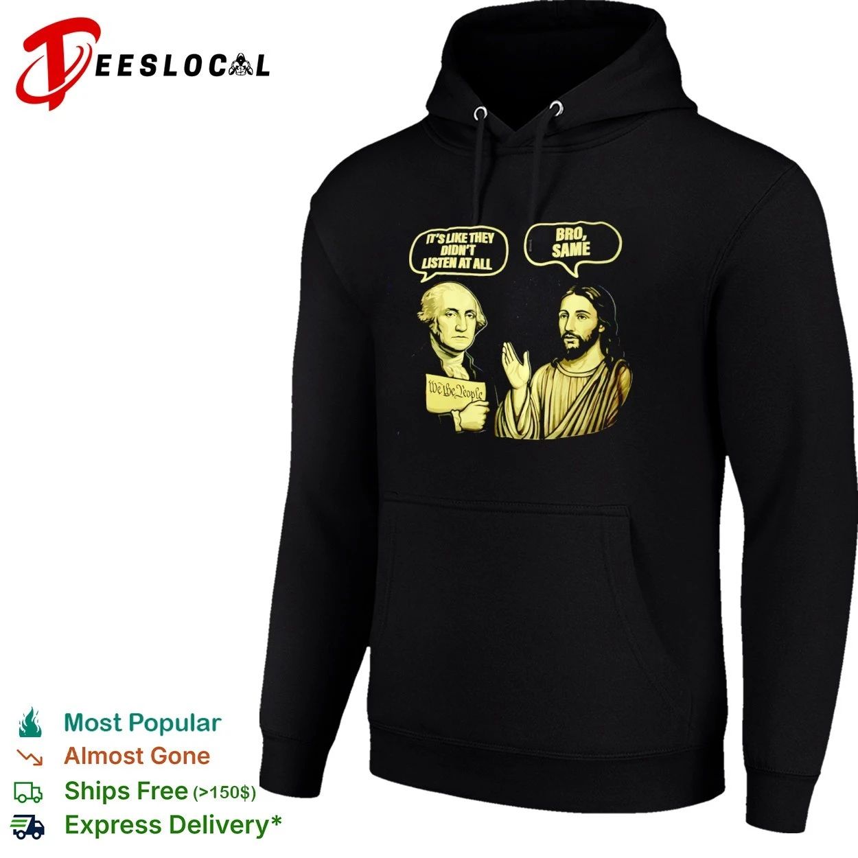George Washington and Jesus It Is Like They Did Not Listen at All Bro Same T-shirt