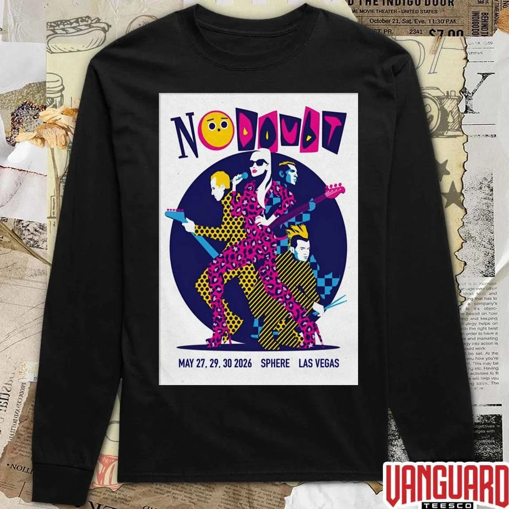 No Doubt May 27 29 30 2026 At Sphere In Las Vegas Poster t-shirt