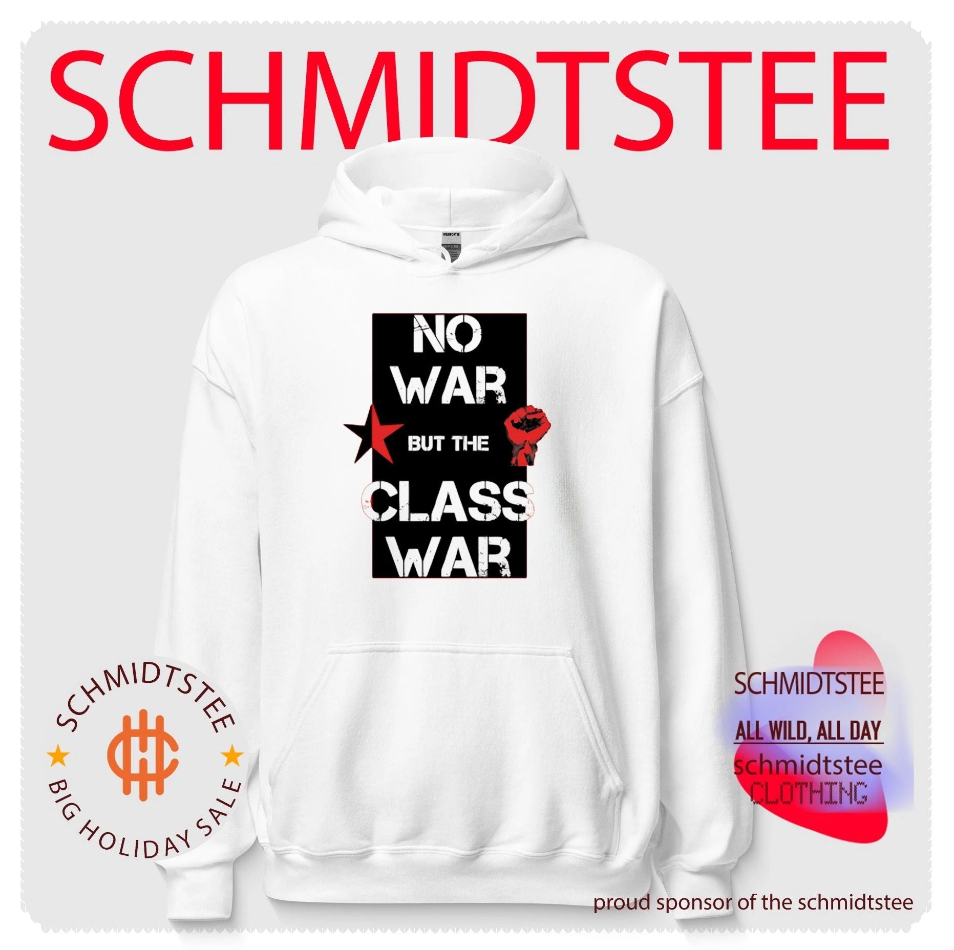 No War but the Class War socialism anti-war shirt