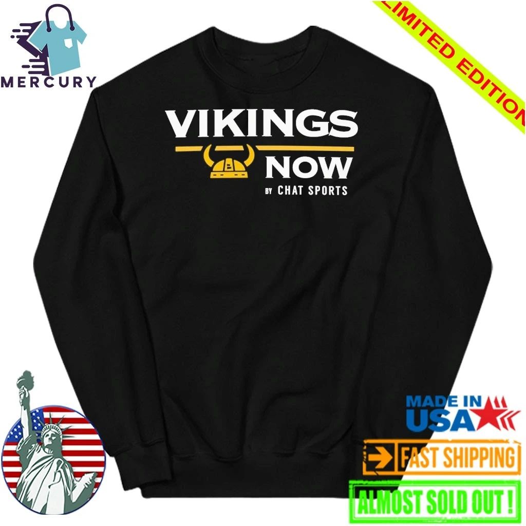 Vikings Now from Chat Sports Shirt