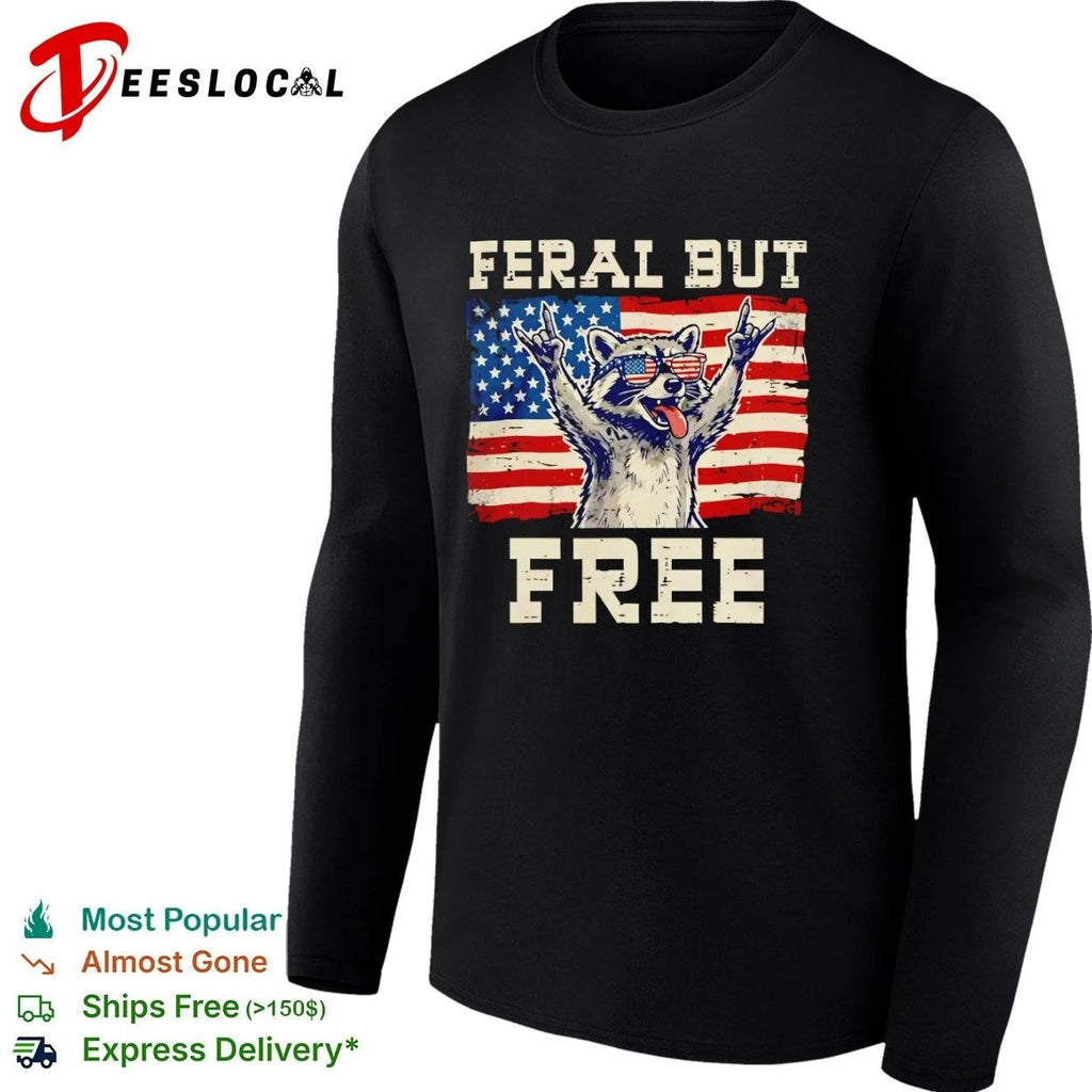 Feral but Free Raccoon 4th of July Patriotic T-shirt