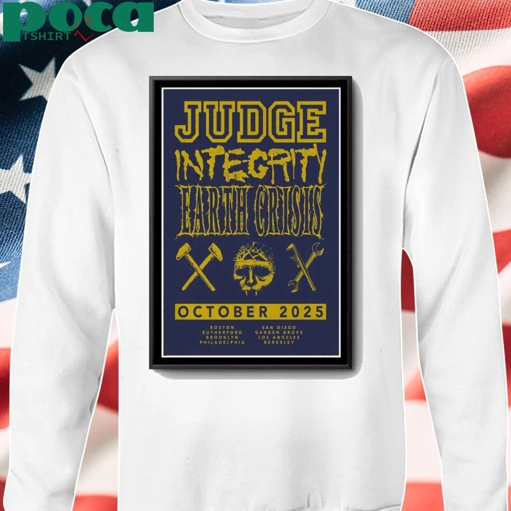 Judge Integrity Earth Crisis Tour October Poster shirt