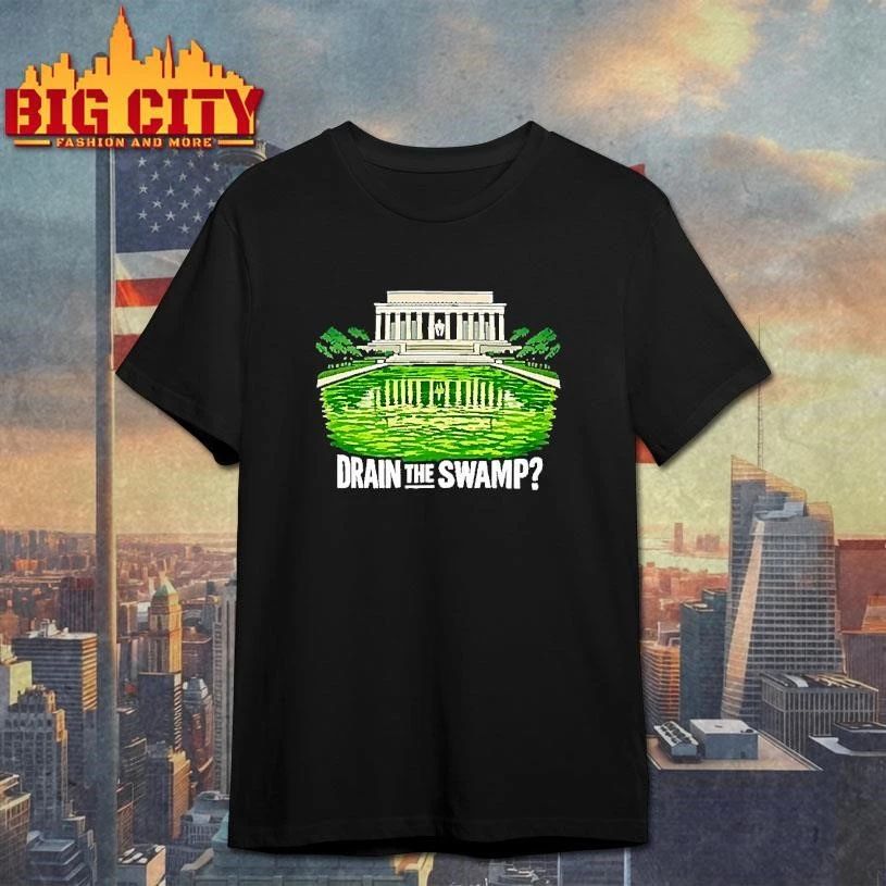 Drain The Swamp Anti Trump Lincoln Algae Satire Shirt