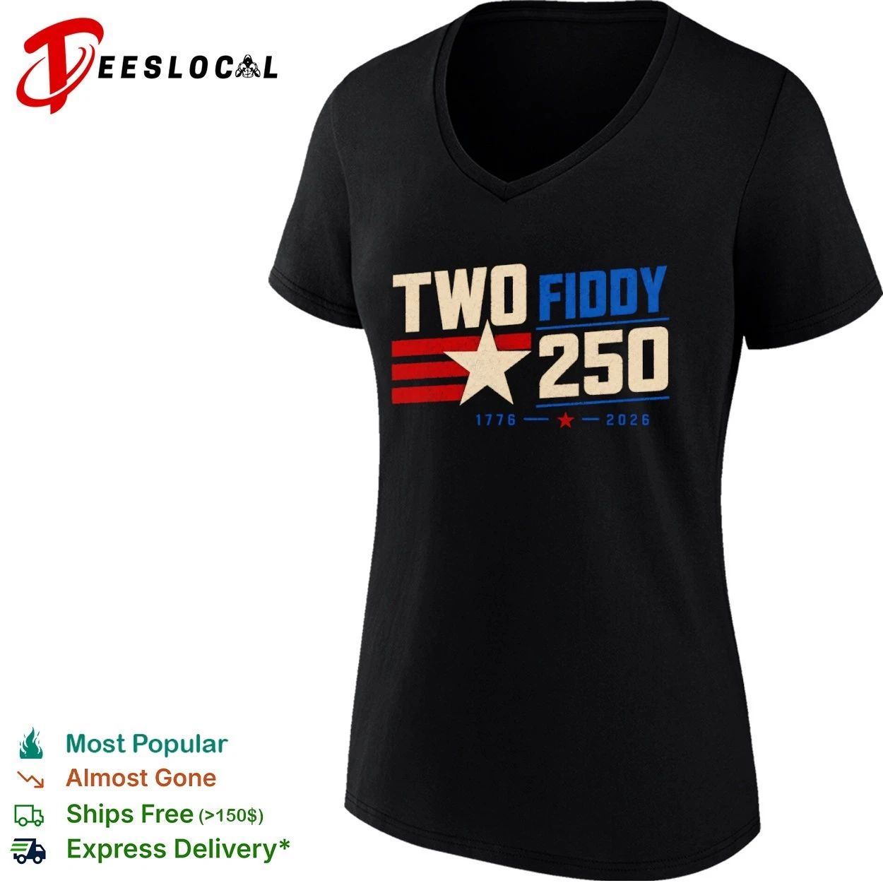 Two Fiddy 250 1776 2026 USA Independence T-shirt