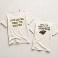 I’ve Never Been To Heaven Shirt