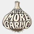 Needs More Garlic Graphic