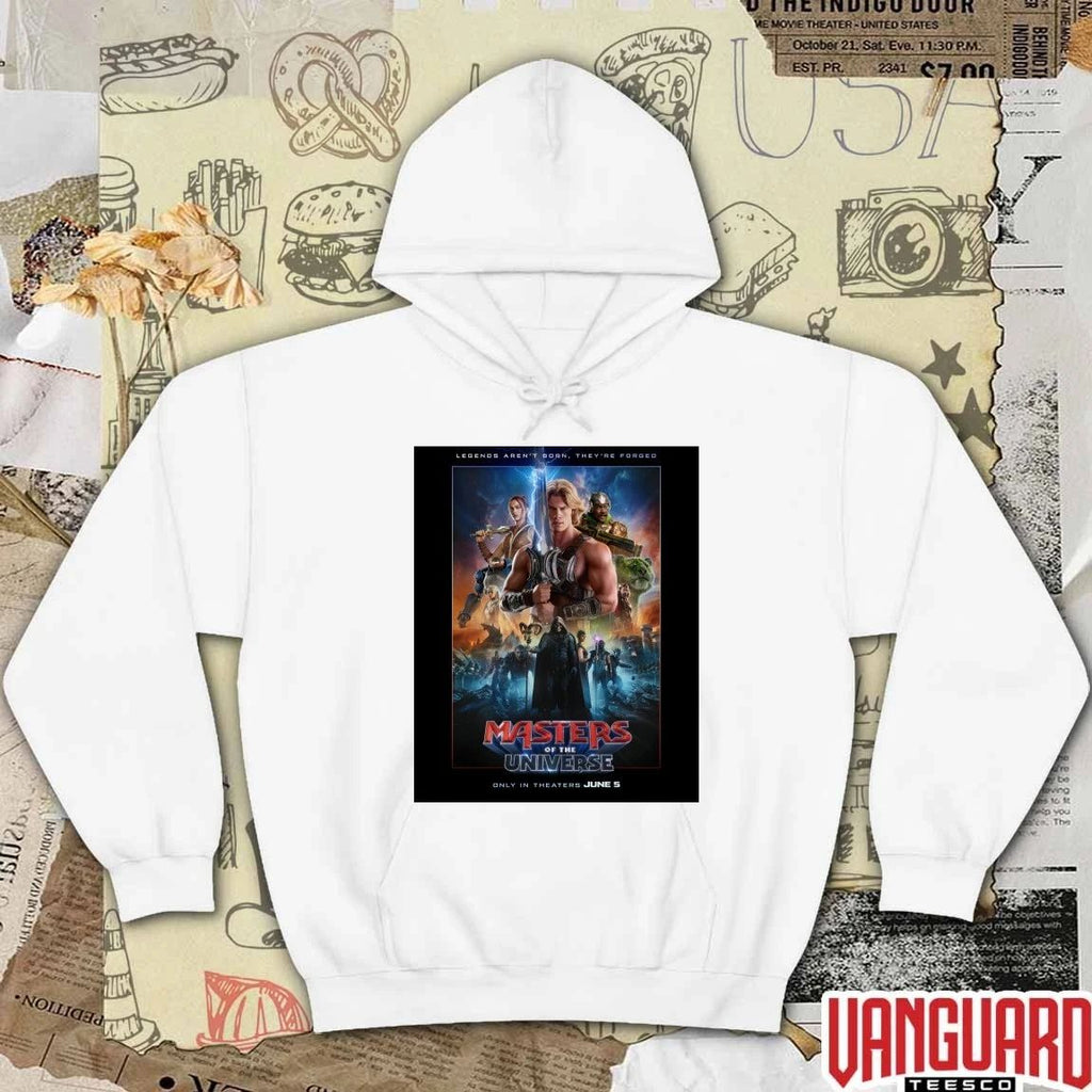 Legends Aren’t Born They’re Forged Masters Of The Universe Only In Theaters June 5 2026 Poster t-shirt