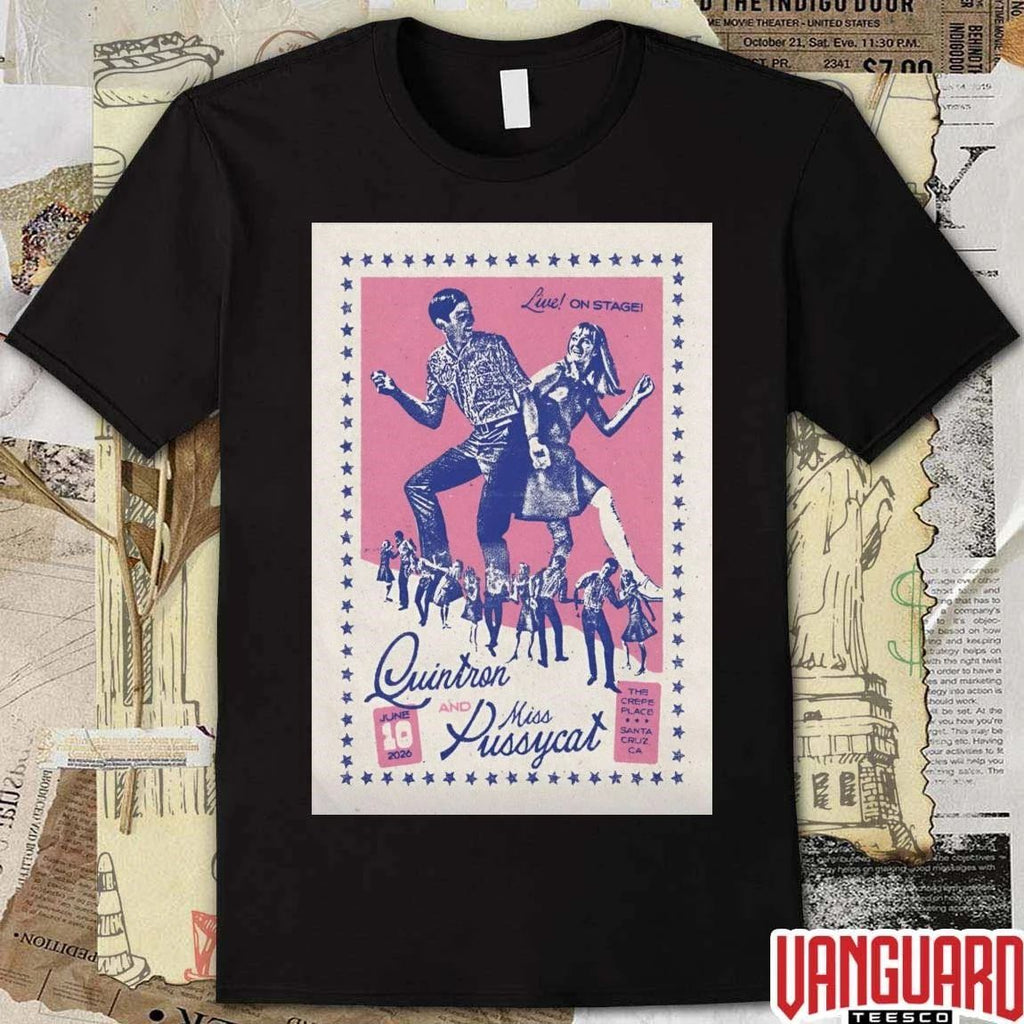 Quintron And Miss Pussycat In Santa Cruz CA On June 10 2026 Tour Poster t-shirt