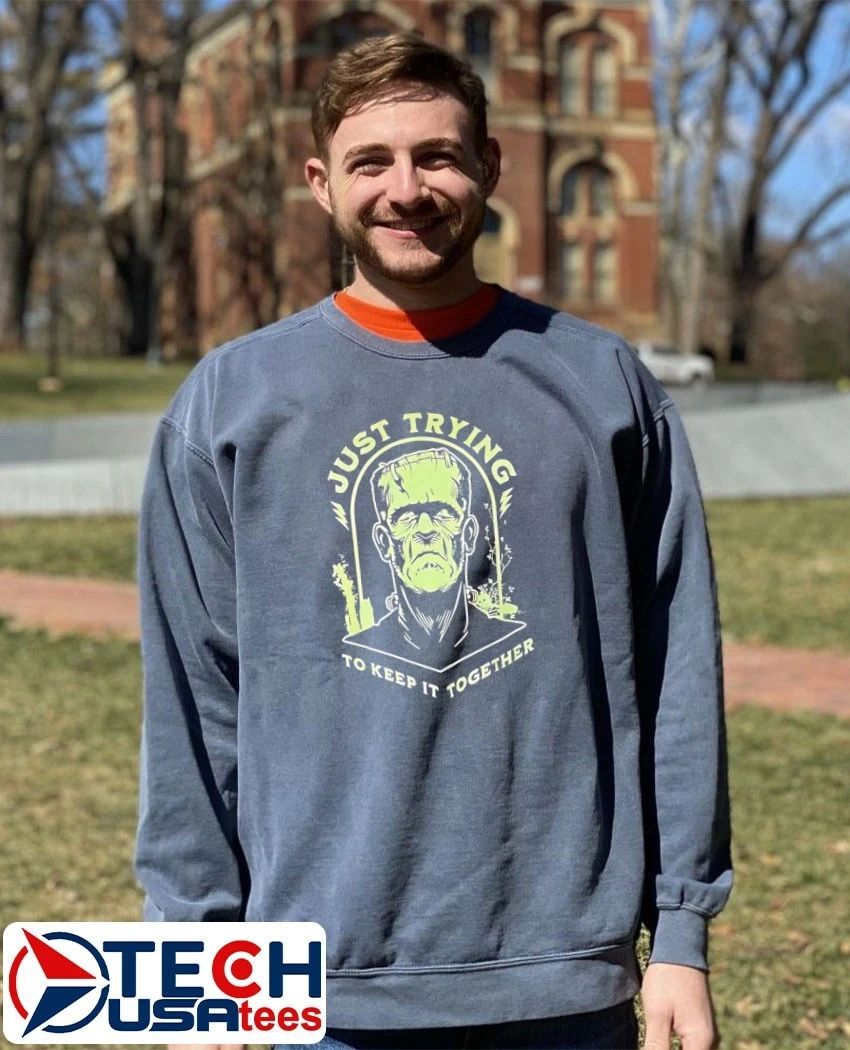Frankenstein just trying to keep it together shirt