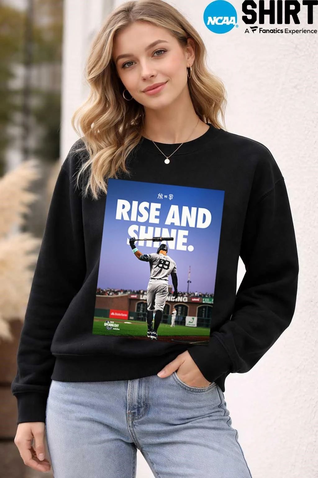 MLB New York Yankees vs San Francisco Giants Opening Day 2026 Rise And Shine T Shirt