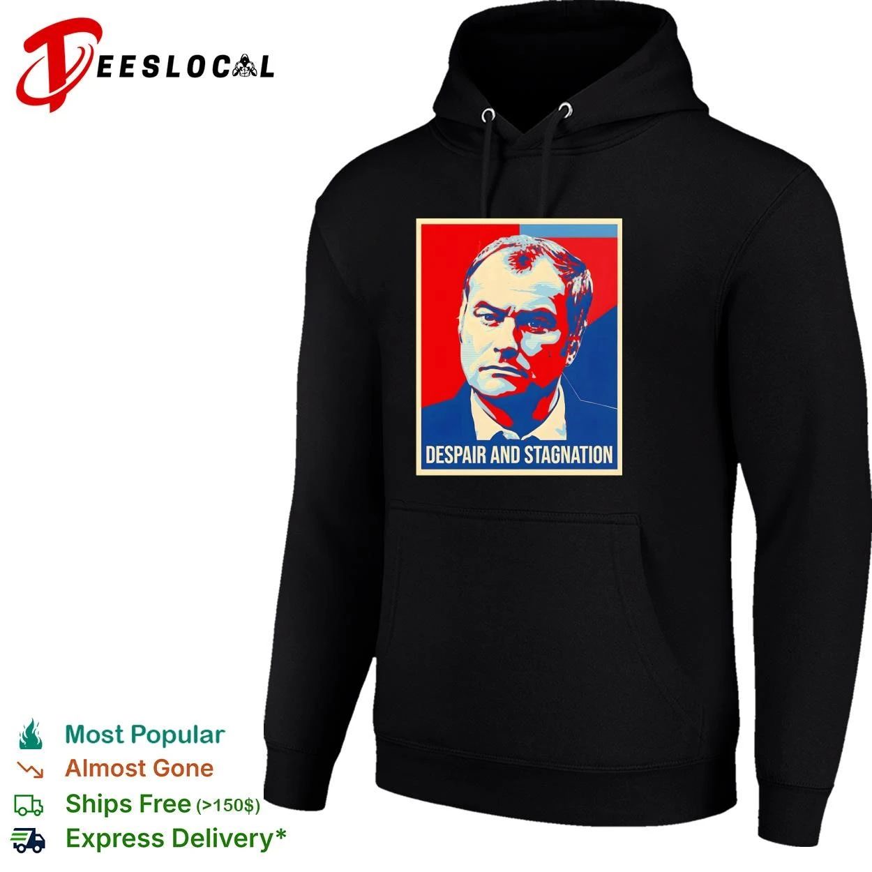Despair and Stagnation satire parody political poster T-shirt