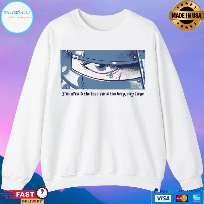 I’m Afraid The Love Runs Too Deep My Liege Lore Overload Lucia Sancho T-shirts