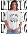 Don’t rock the boat shirt