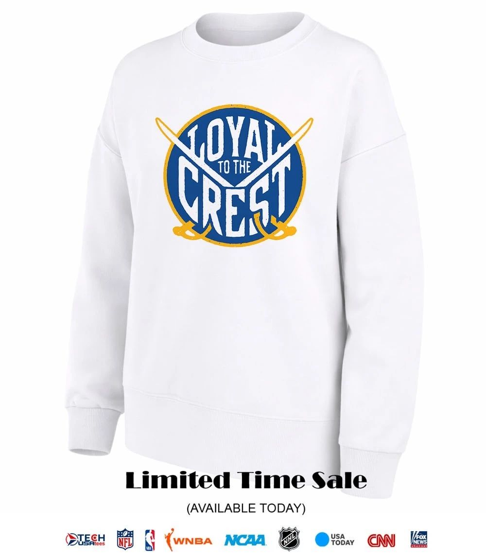 Loyal to the Crest Buffalo Sabres shirt