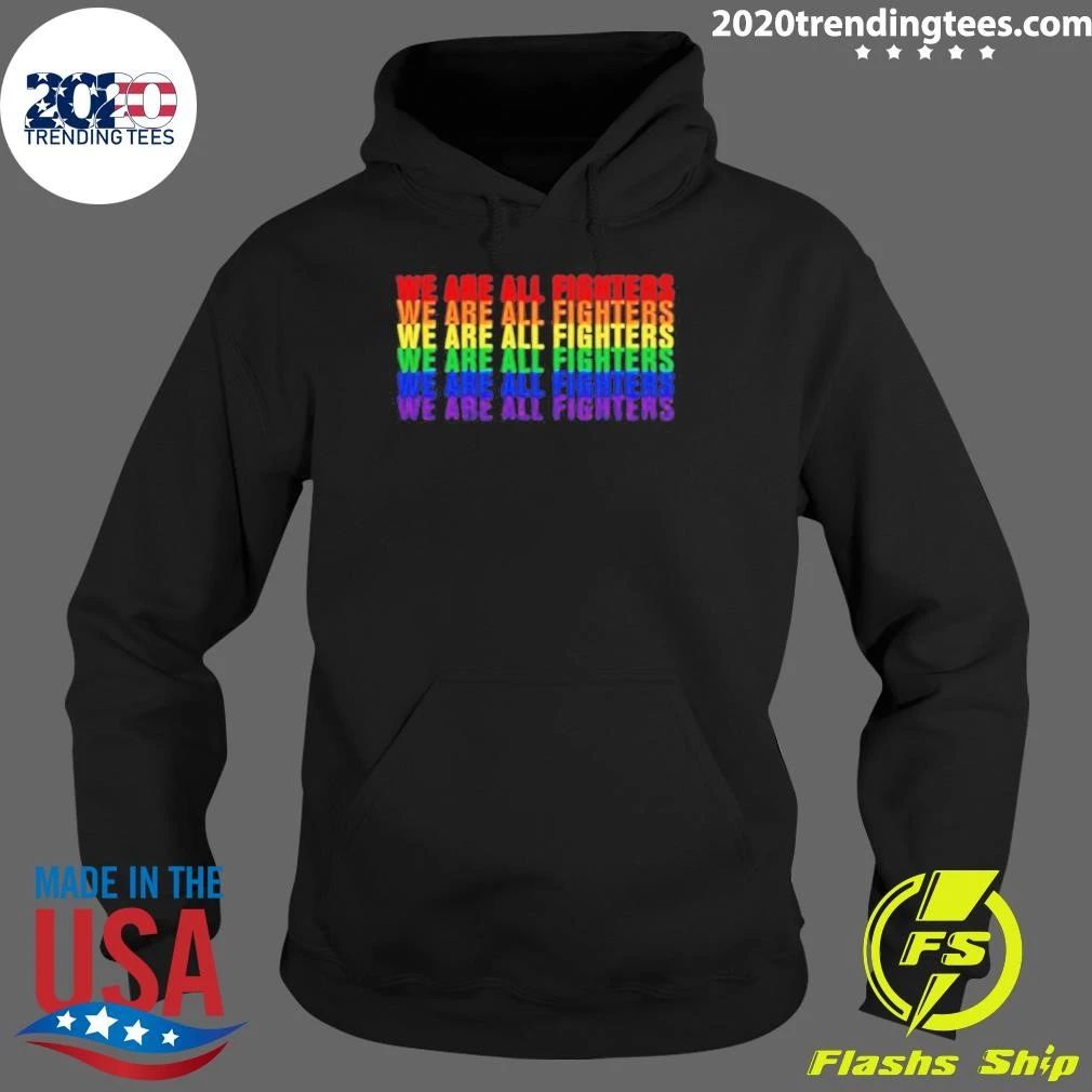 We Are All Fighters Pride Night Shirt