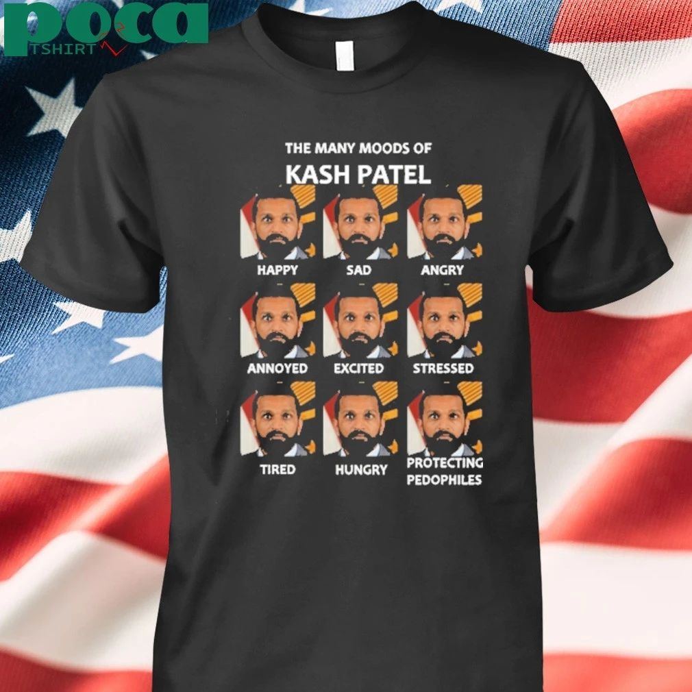 The Many Moods Of Kash Patel T-shirt