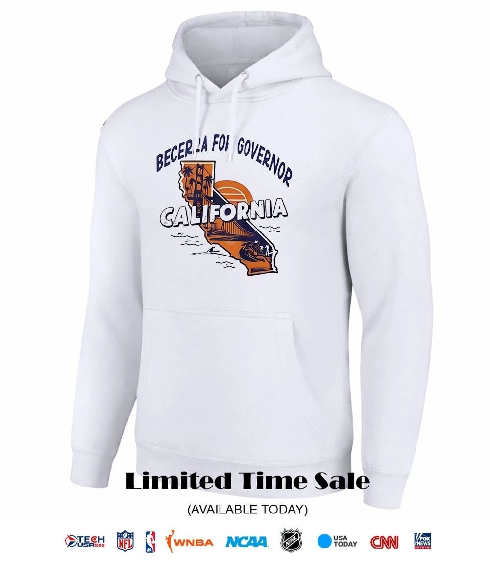 Xavier Becerra for California Governor shirt