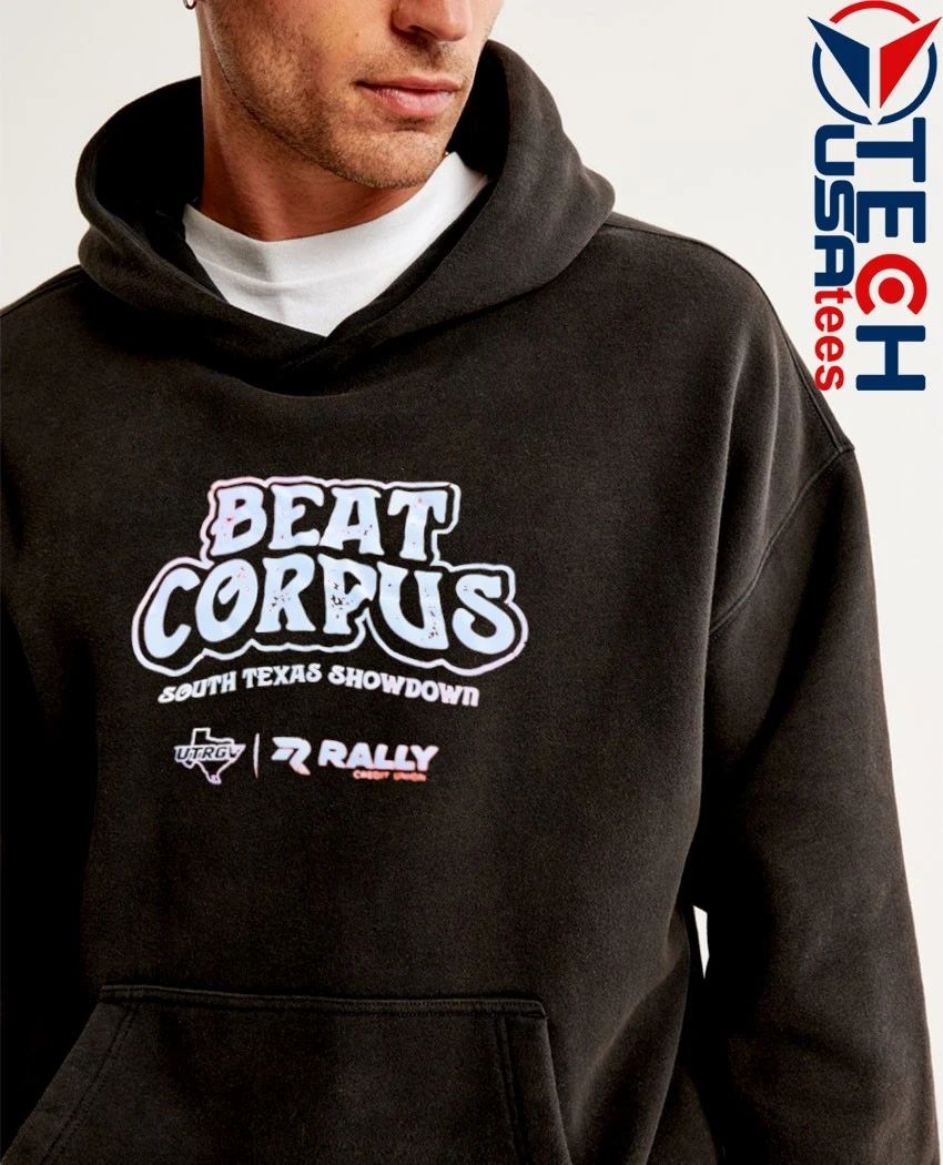 Beat Corpus South Texas Showdown UTRGV Athletics shirt