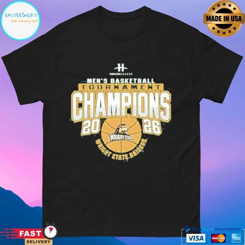 Men’s Basketball Tournament Wright State Raiders Horizon League Champions 2026 T-shirts