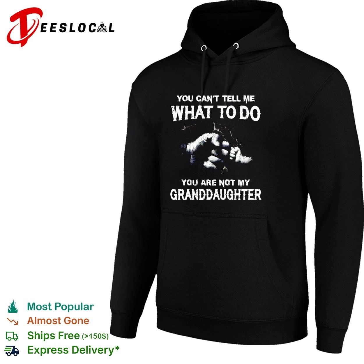 You Can’t Tell Me What to Do You Are Not My Granddaughter hand T-shirt