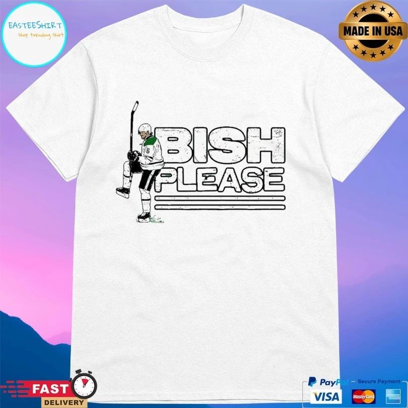 Dallas Stars Lian Bichsel Bish Please T-shirts