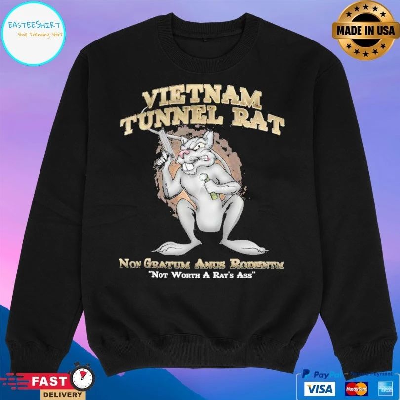 Vietnam Tunnel Rat Non Gratum Anus Rodentum Not Worth A Rat’s Ass T-shirt