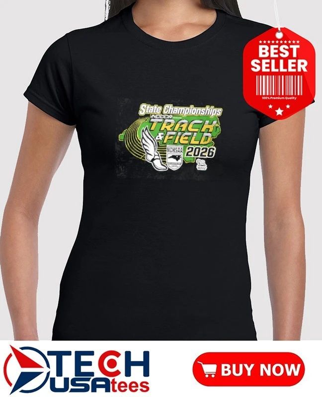 Indoor Track and Field States NCHSAA 2026 State Championships shirt