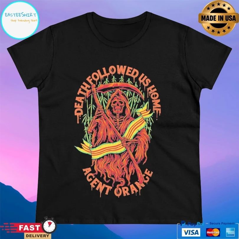 Death Followed Us Home Agent Orange T-shirt