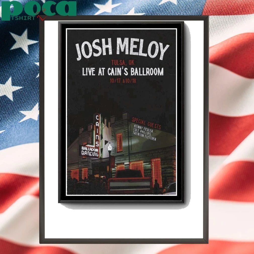 Josh Meloy Tulsa, Oklahoma Oct 17-18 2025 Poster shirt