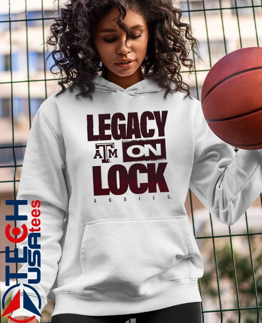 Legacy On Lock Texas A and M Aggies shirt