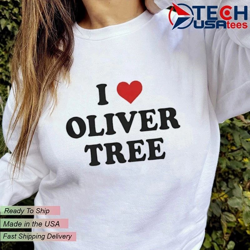 I love Oliver Tree shirt