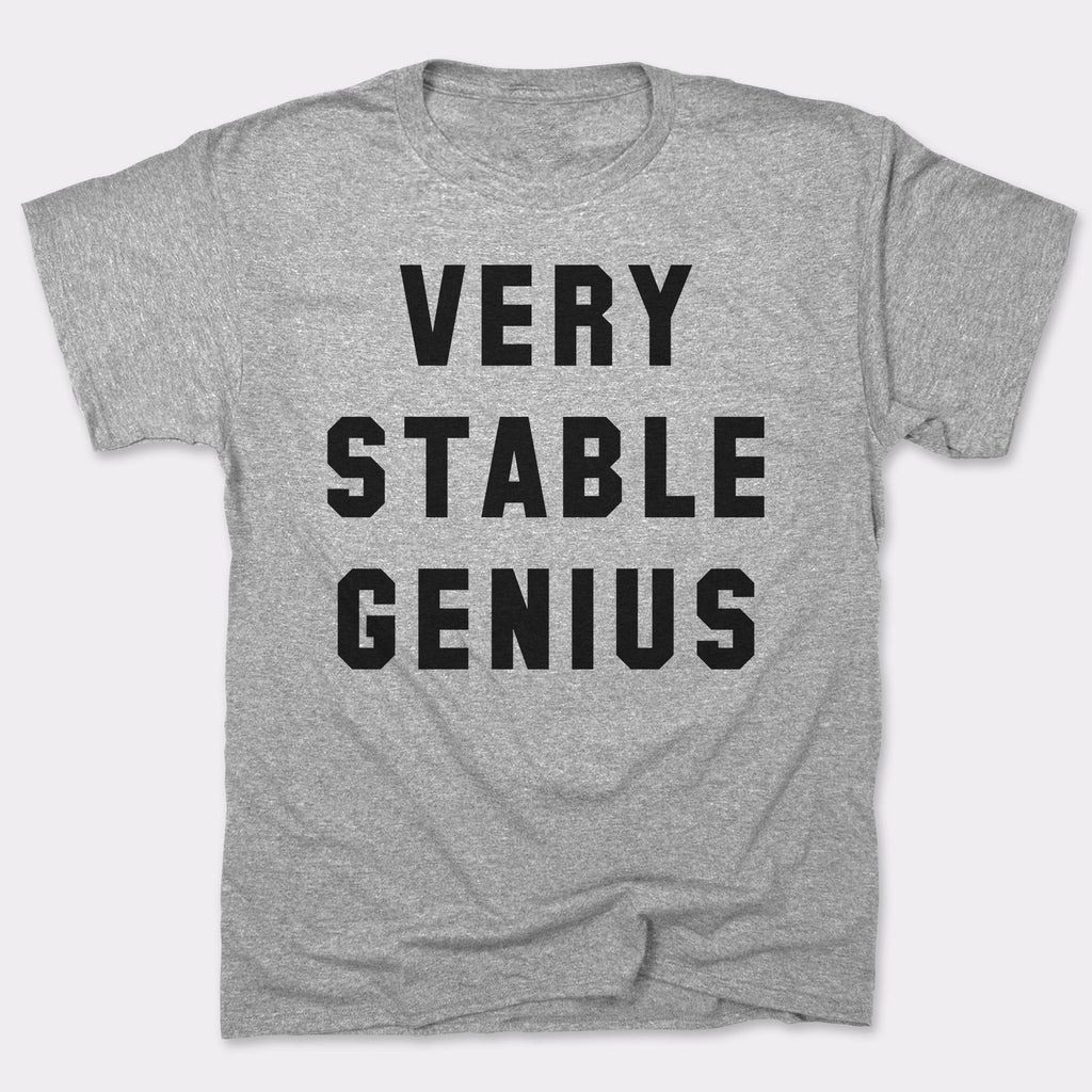 Very Stable Genius Sarcastic Political Quote