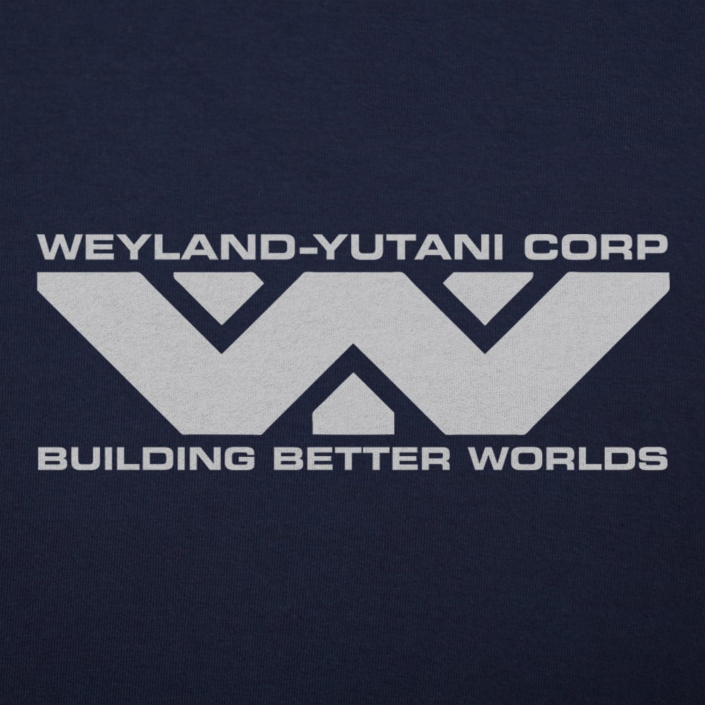 Weyland Yutani Corp Building Better Worlds