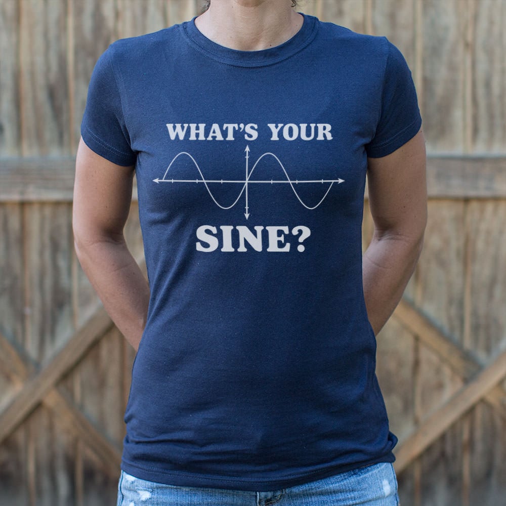 What's Your Sine Math Pun Sine Wave Graph