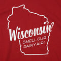 Wisconsin Smell Our Dairy Air Pun