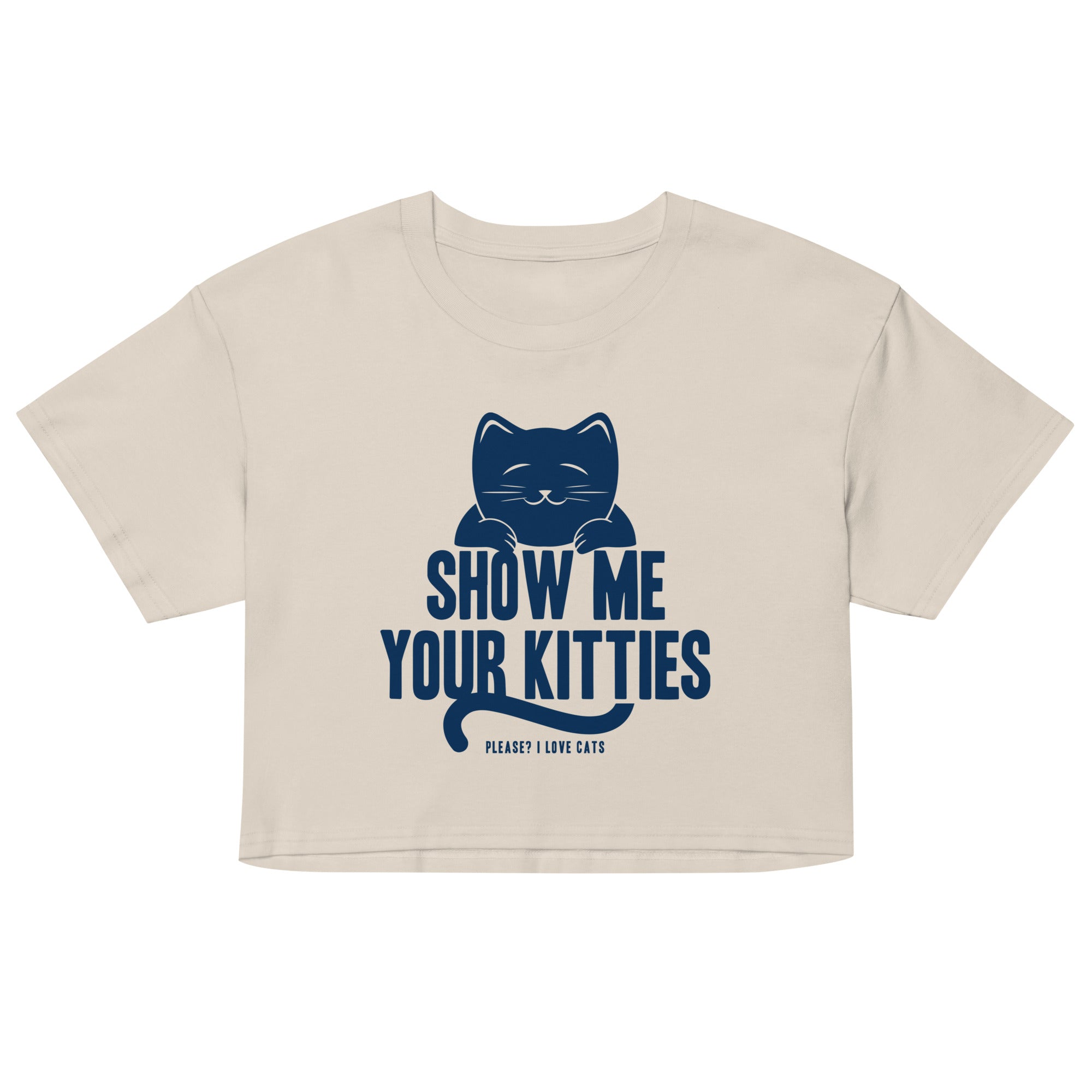 Show Me Your Kitties Women's Crop Tee