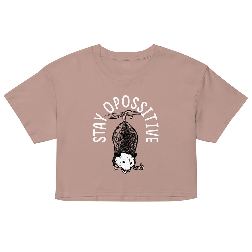 Stay Opossitive Women's Crop Tee