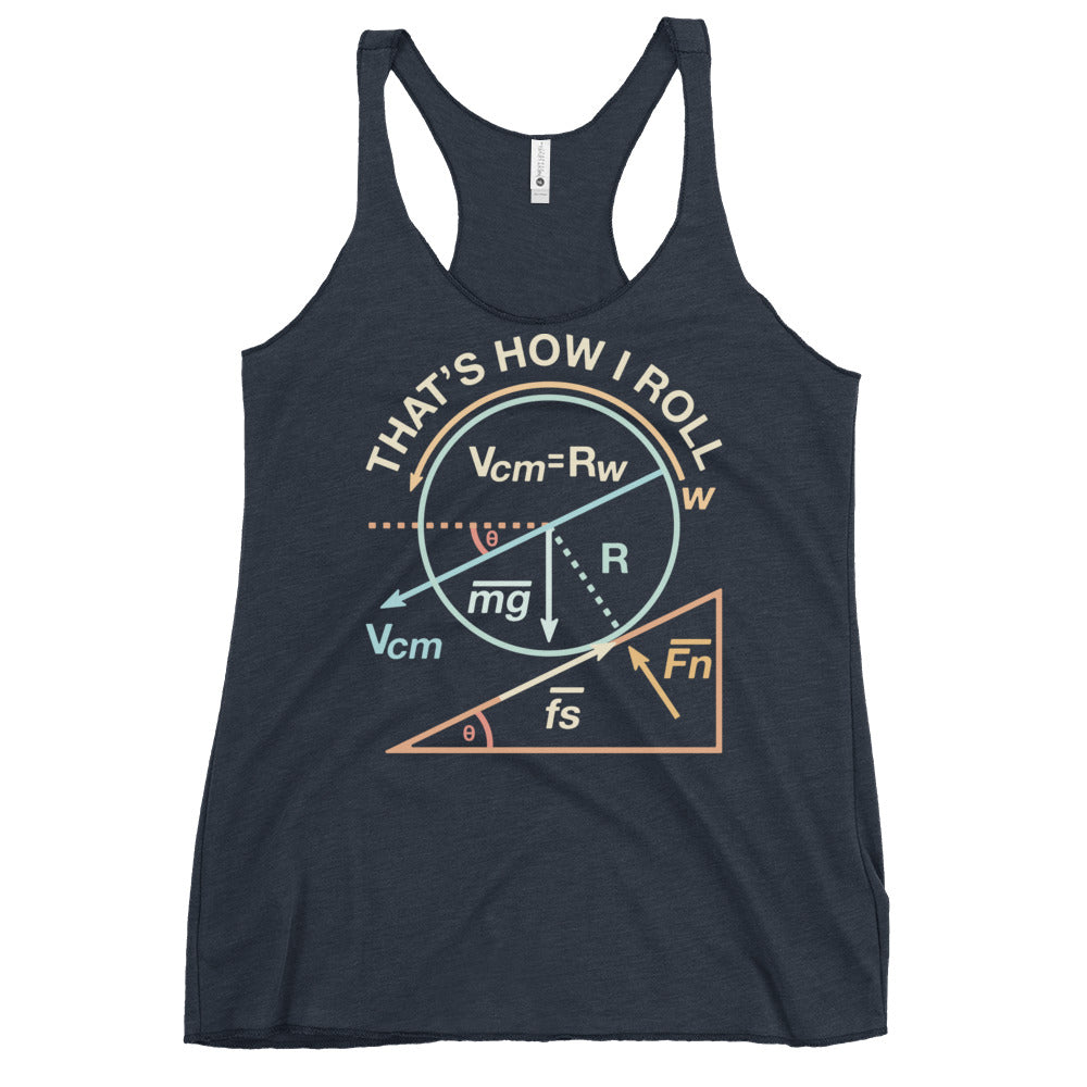 That's How I Roll Women's Racerback Tank