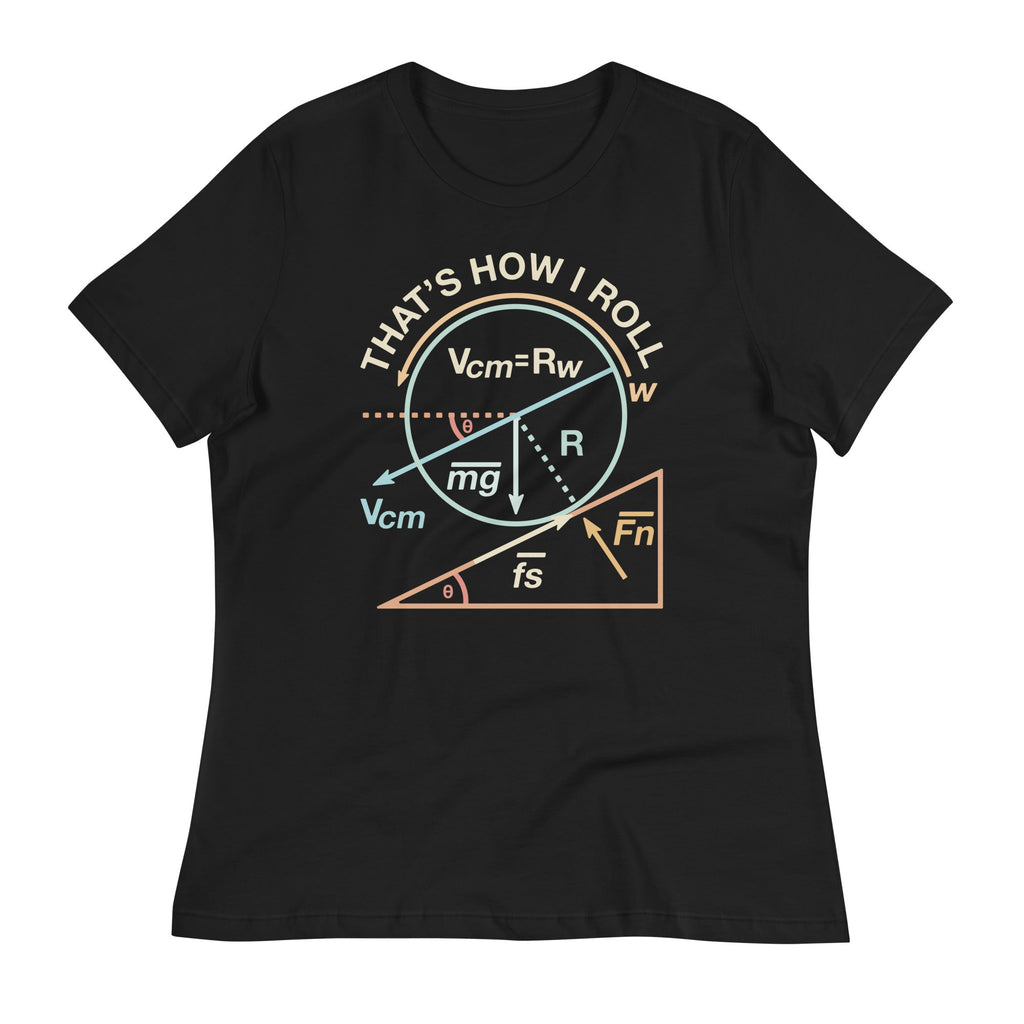 That's How I Roll Women's Signature Tee