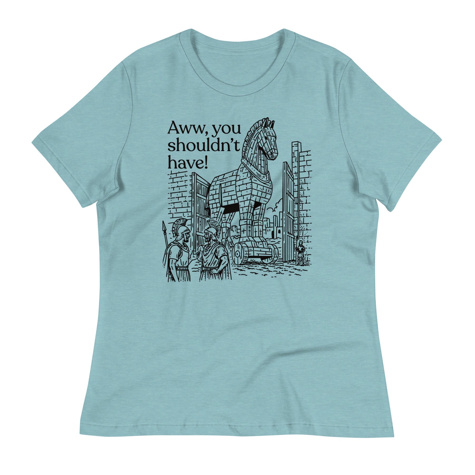 Aww, You Shouldn't Have! Women's Signature Tee