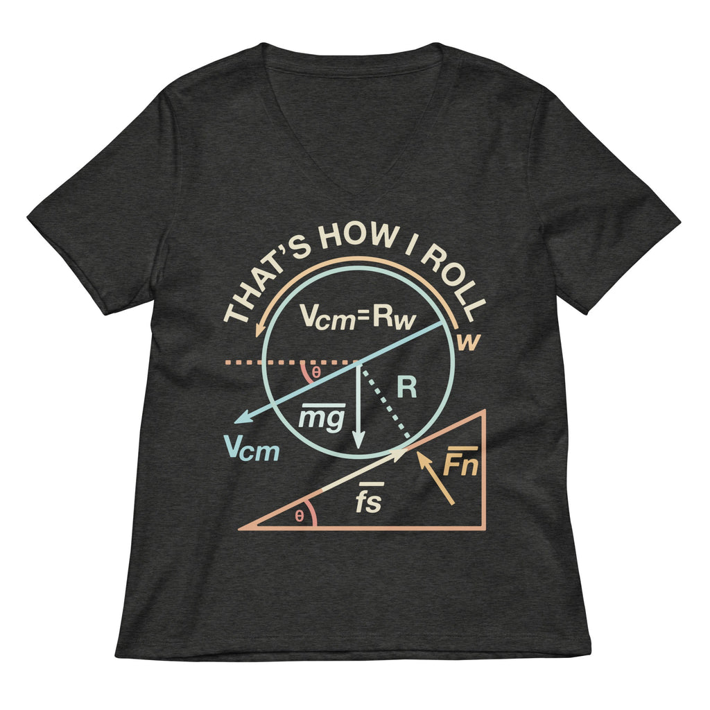 That's How I Roll Women's V-Neck Tee