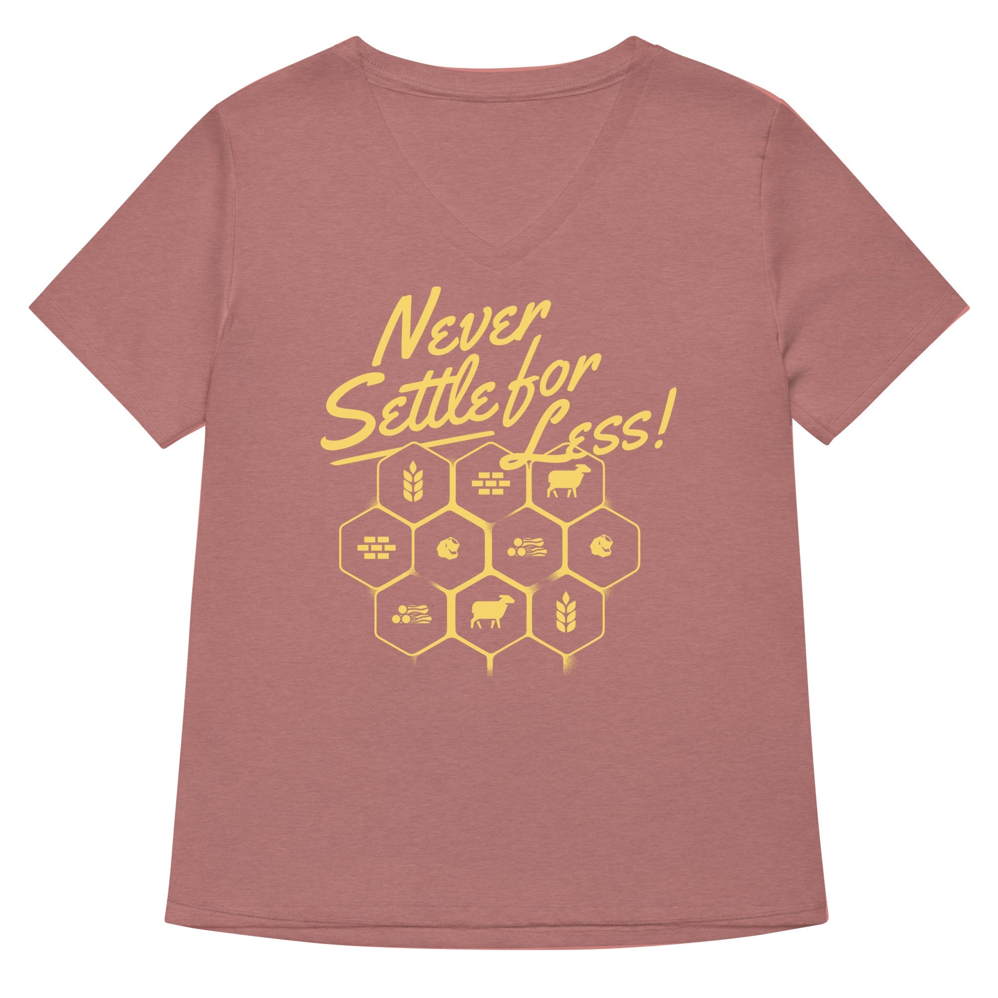 Never Settle For Less Women's V-Neck Tee