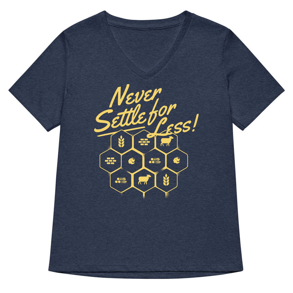 Never Settle For Less Women's V-Neck Tee