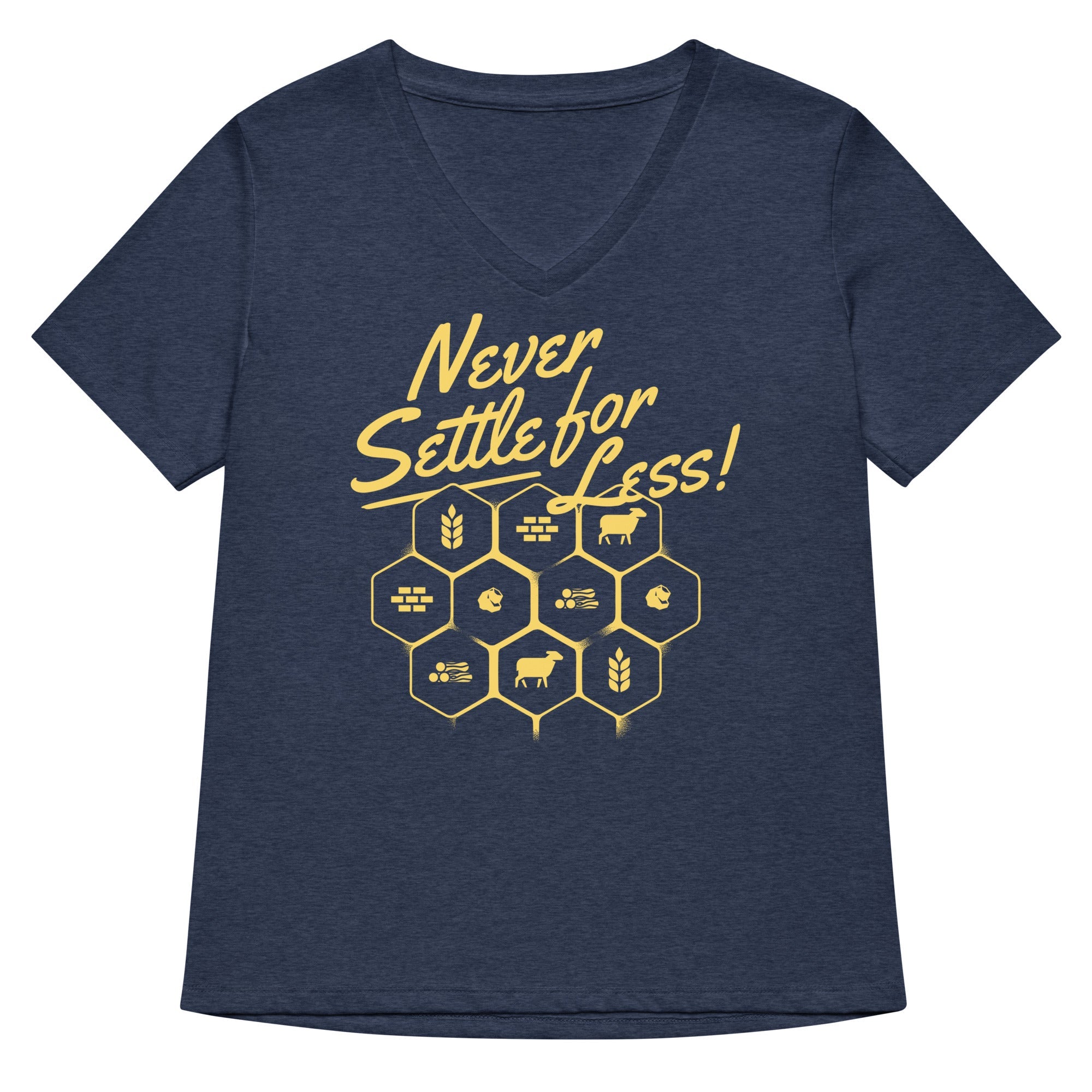 Never Settle For Less Women's V-Neck Tee