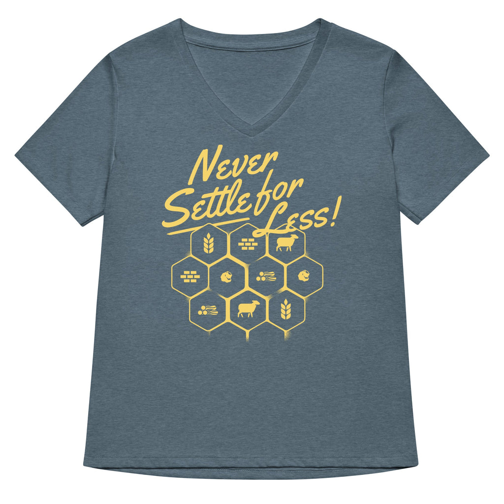 Never Settle For Less Women's V-Neck Tee