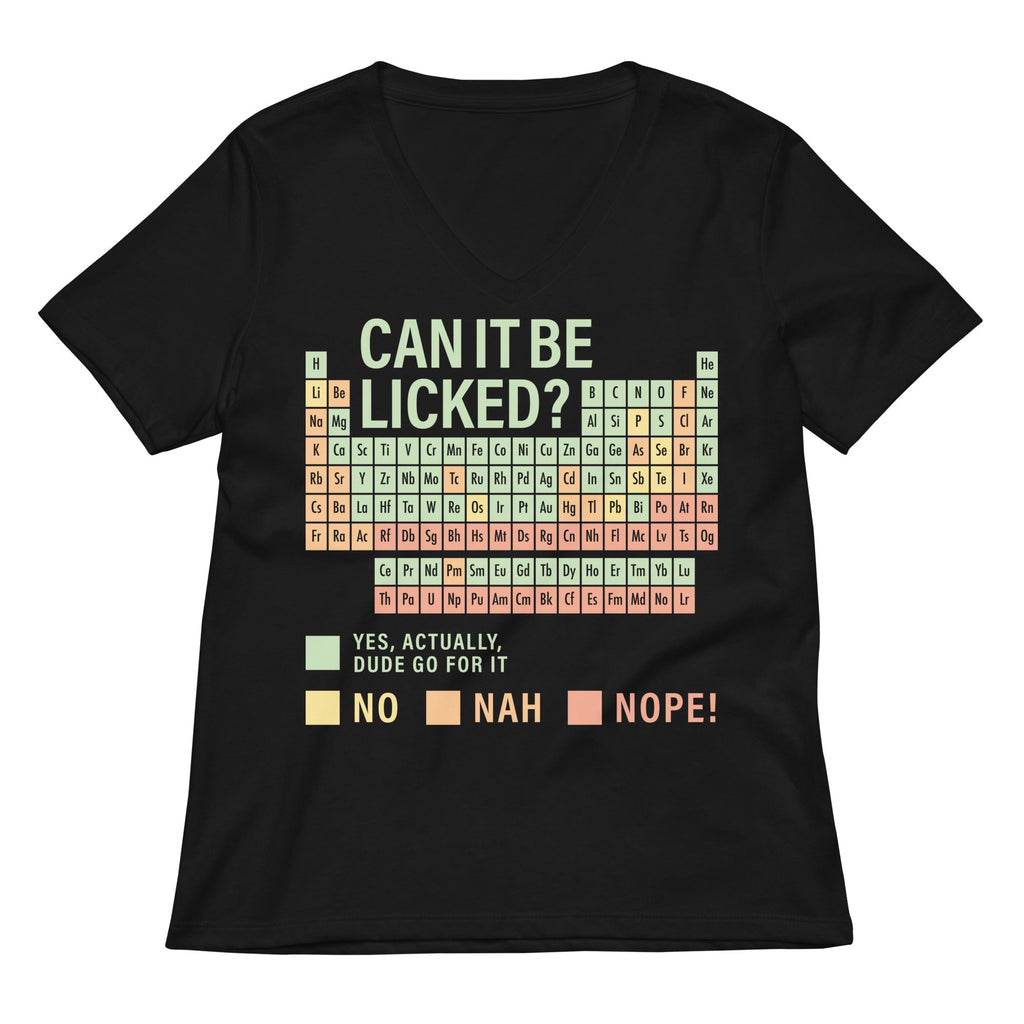 Can It Be Licked? Women's V-Neck Tee