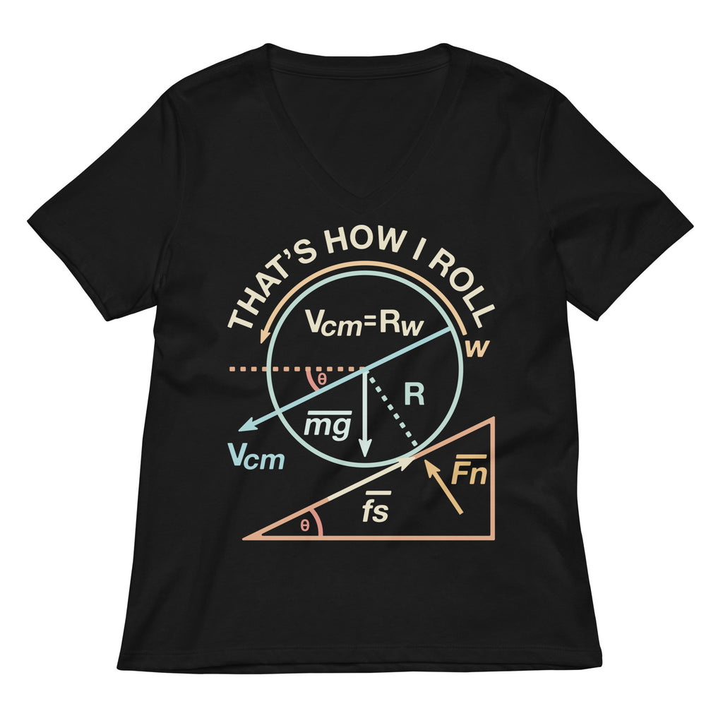 That's How I Roll Women's V-Neck Tee