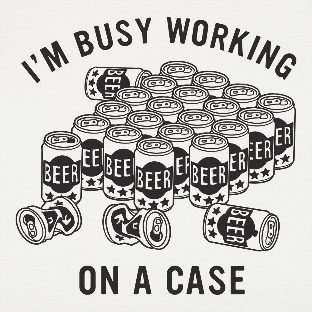 Working On A Case Beer Can Detective Pun